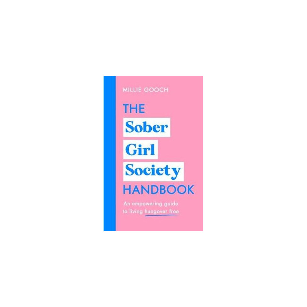 The Sober Girl Society Handbook | Hardback 