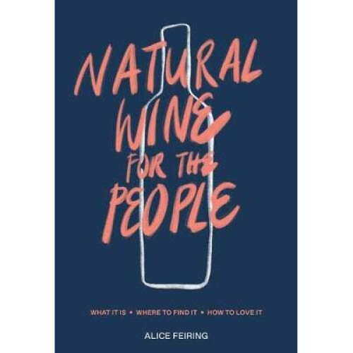Natural Wine for the People