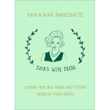 Jack's Wife Freda: Cooking From New York's West Village - Book