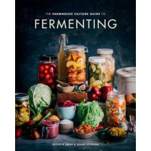 The Farmhouse Culture Guide to Fermenting: Crafting Live-Cultured Foods and Drinks with 100 Recipes from Kimchi to Kombucha [a Cookbook]