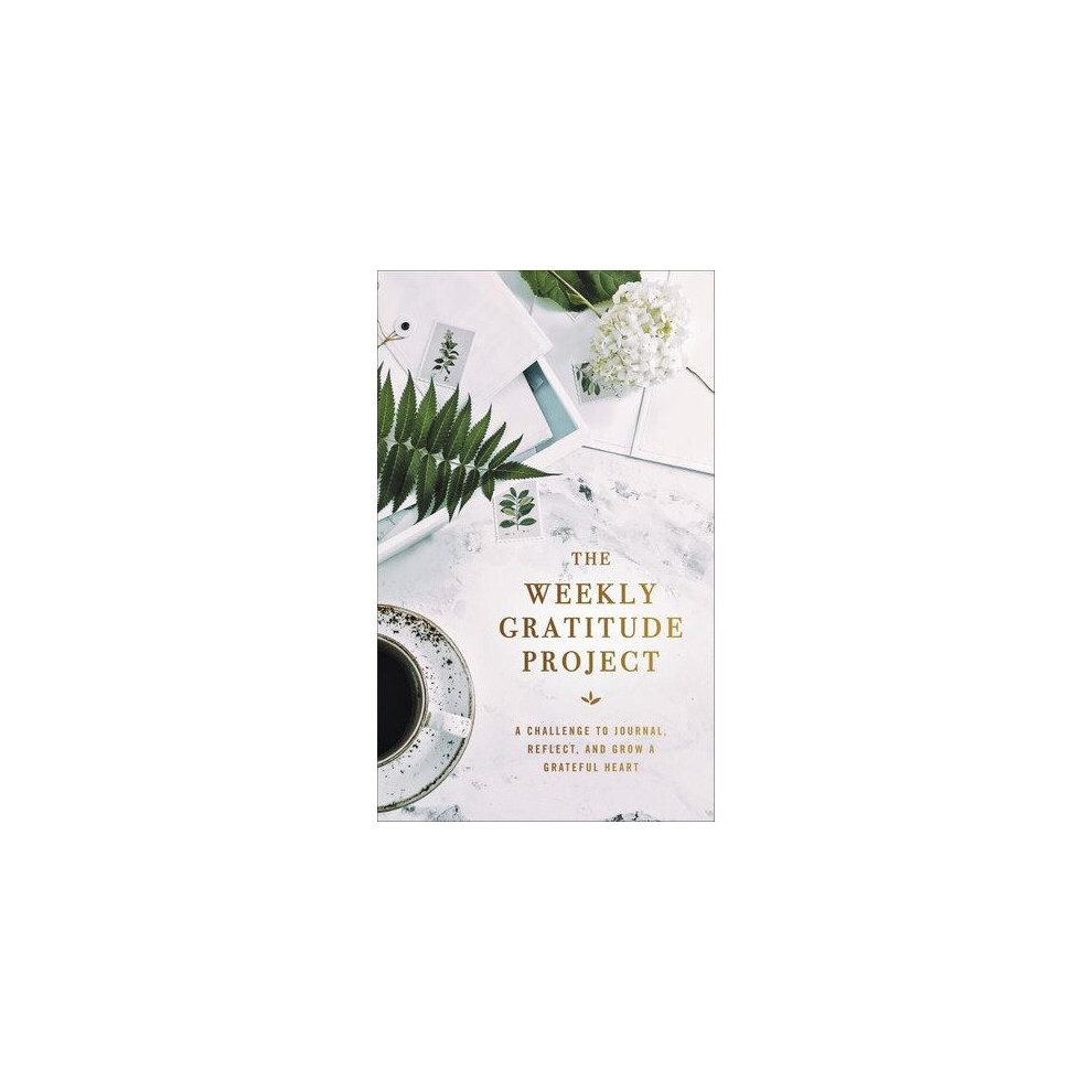 The Weekly Gratitude Project | Hardback