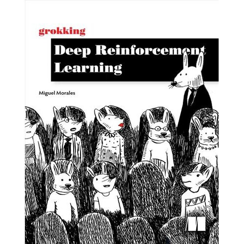 Grokking Deep Reinforcement Learning | Paperback