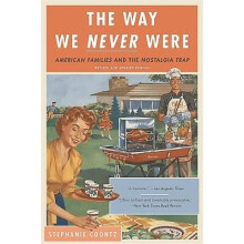 The Way We Never Were