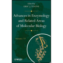 Advances in Enzymology and Related Areas of Molecular Biology