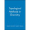Topological Methods in Chemistry 1