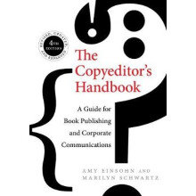 The Copyeditor`s Handbook – A Guide for Book Publishing and Corporate Communications