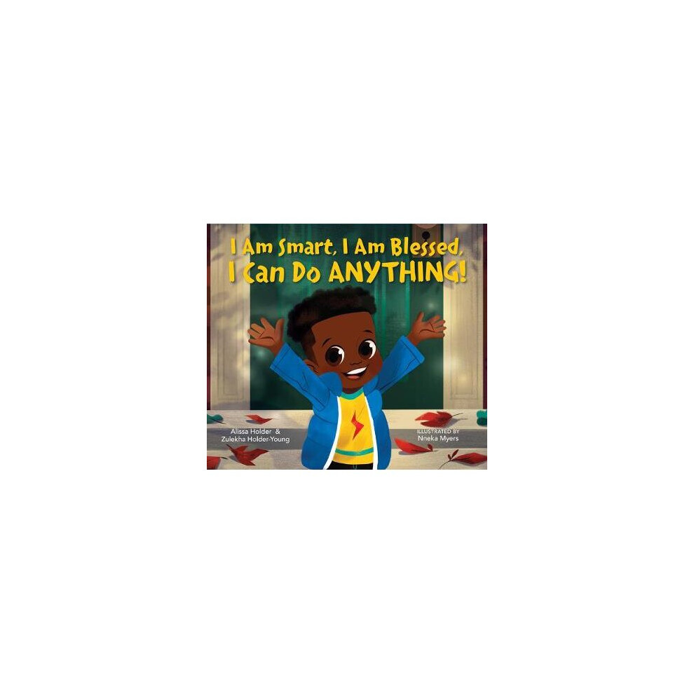 I Am Smart, I Am Blessed, I Can Do Anything!