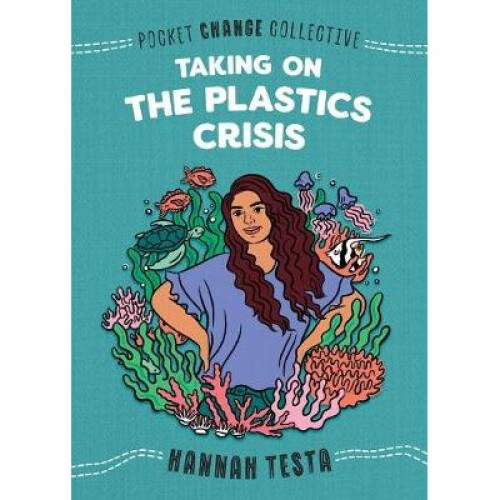 Taking on the Plastics Crisis