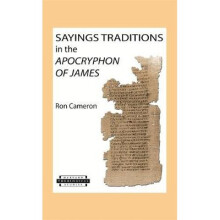 Sayings Traditions in the Apocryphon of James