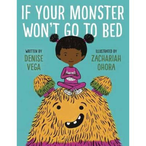 If Your Monster Won't Go To Bed