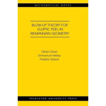 Blow–up Theory for Elliptic PDEs in Riemannian Geometry (MN–45)