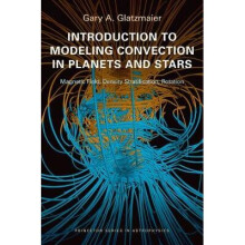 Introduction to Modeling Convection in Planets and Stars – Magnetic Field, Density Stratification, Rotation