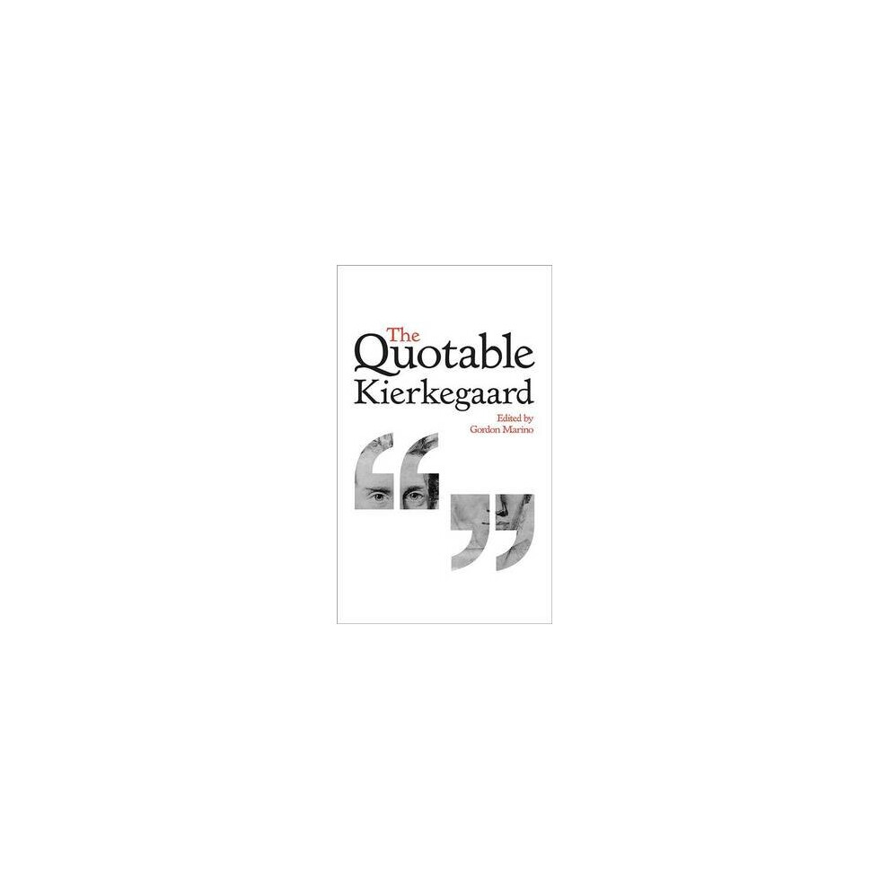 The Quotable Kierkegaard