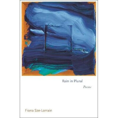 Rain in Plural – Poems