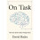 On Task – How Our Brain Gets Things Done 1