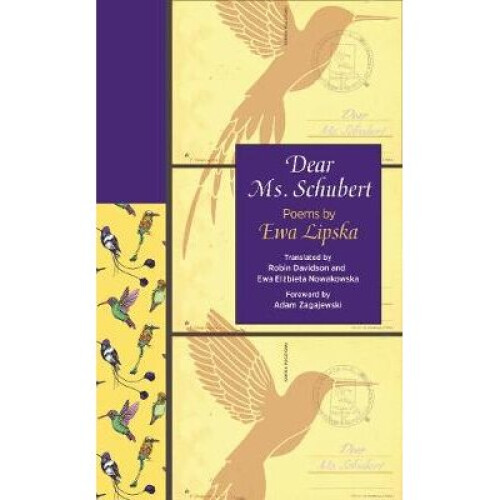 Dear Ms. Schubert – Poems by Ewa Lipska