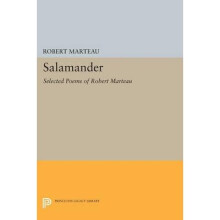 Salamander – Selected Poems of Robert Marteau