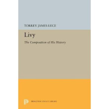 Livy – The Composition of His History