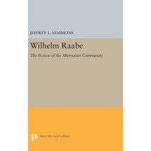 Wilhelm Raabe – The Fiction of the Alternative Community