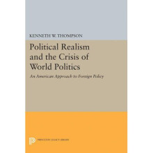 Political Realism and the Crisis of World Politics