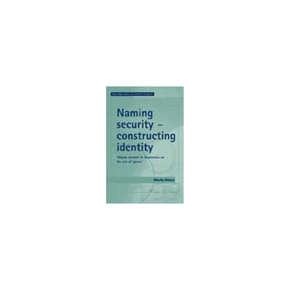 Naming Security - Constructing Identity