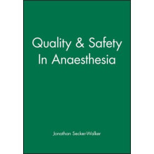 Quality & Safety In Anaesthesia
