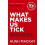 What Makes Us Tick 1