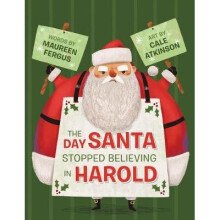 The Day Santa Stopped Believing In Harold - Book