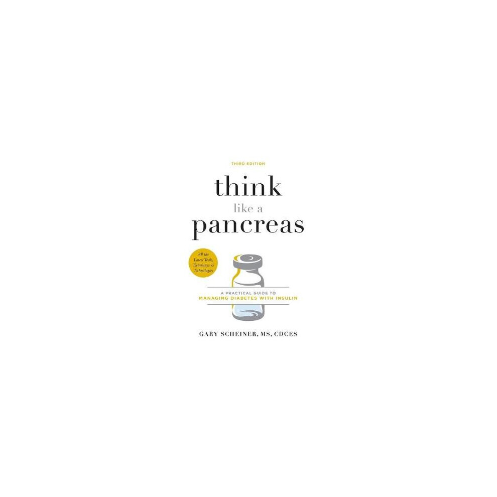 Think Like a Pancreas (Third Edition)