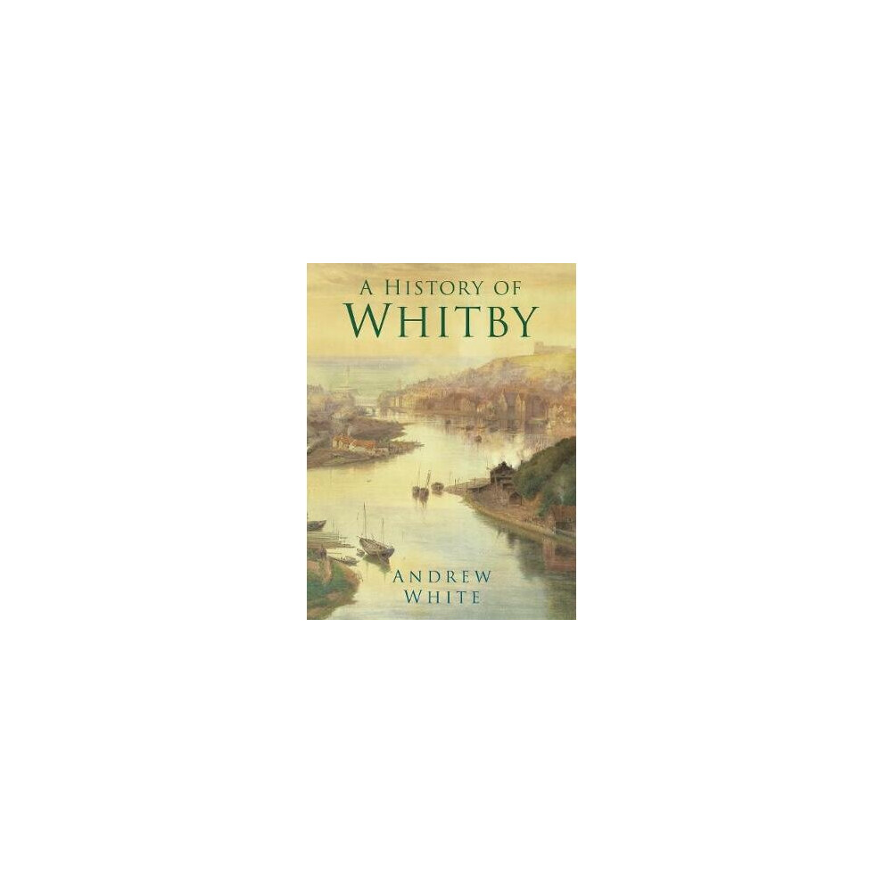 A History of Whitby