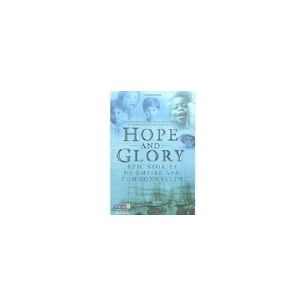 Hope and Glory