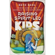 Raising Spirit-Led Kids | Paperback