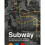 Subway 1