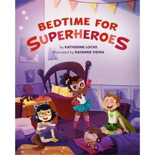 Bedtime for Superheroes