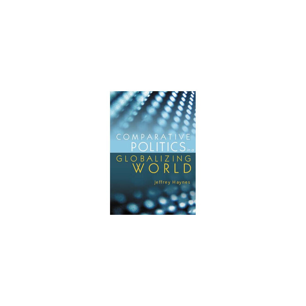 Comparative Politics in a Globalizing World