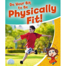 Do Your Bit to Be Physically Fit!