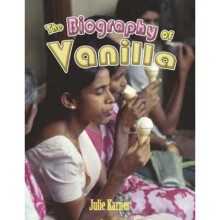 The Biography of Vanilla