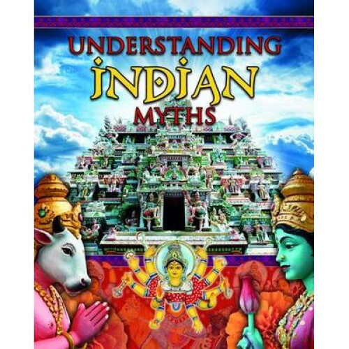 Understanding Indian Myths