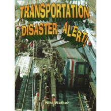 Transportation Disaster Alert!