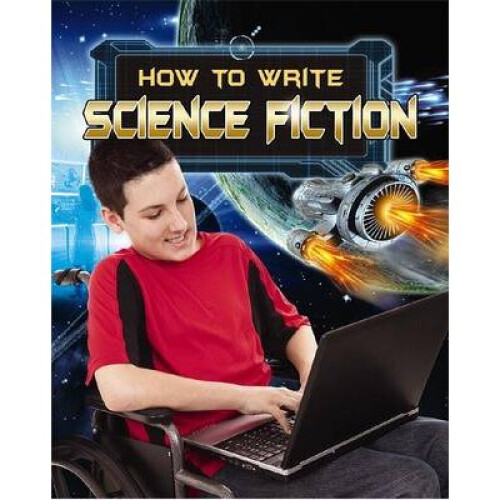 How to Write Science Fiction