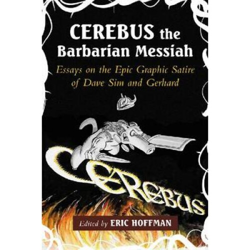Cerebus the Barbarian Messiah