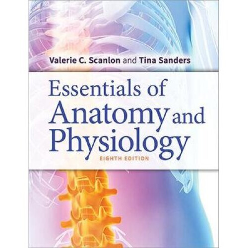 Essentials of Anatomy and Physiology