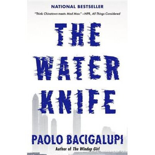 The Water Knife