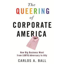 The Queering of Corporate America