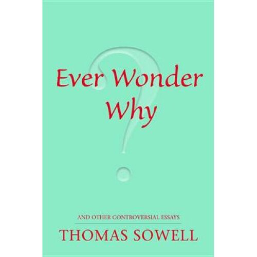 Ever Wonder Why?