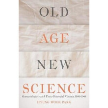 Old Age, New Science