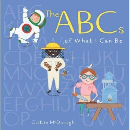 The ABCs of What I Can Be