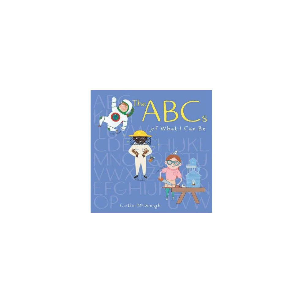 The ABCs of What I Can Be