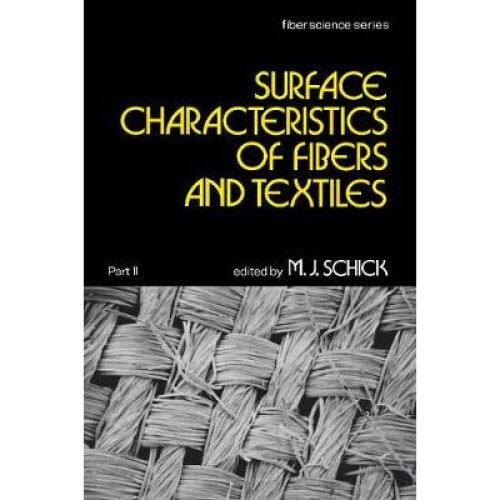Surface Characteristics of Fibers and Textiles