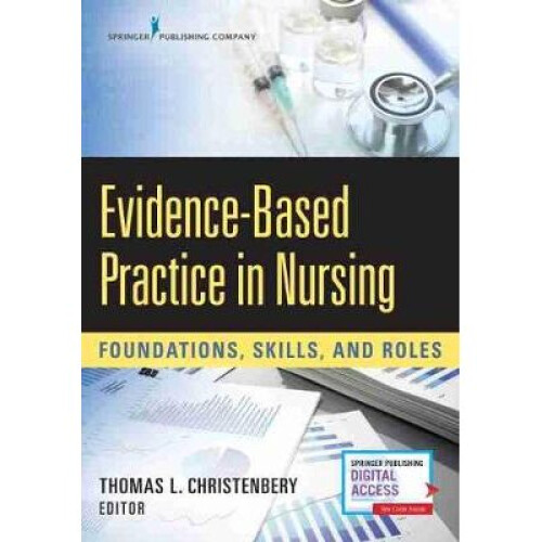 Evidence-Based Practice in Nursing